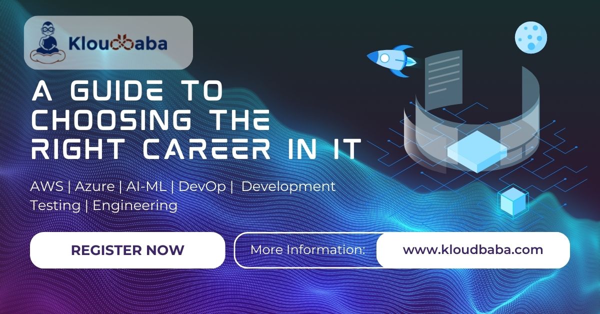 A Guide to Choosing the Right Career in IT