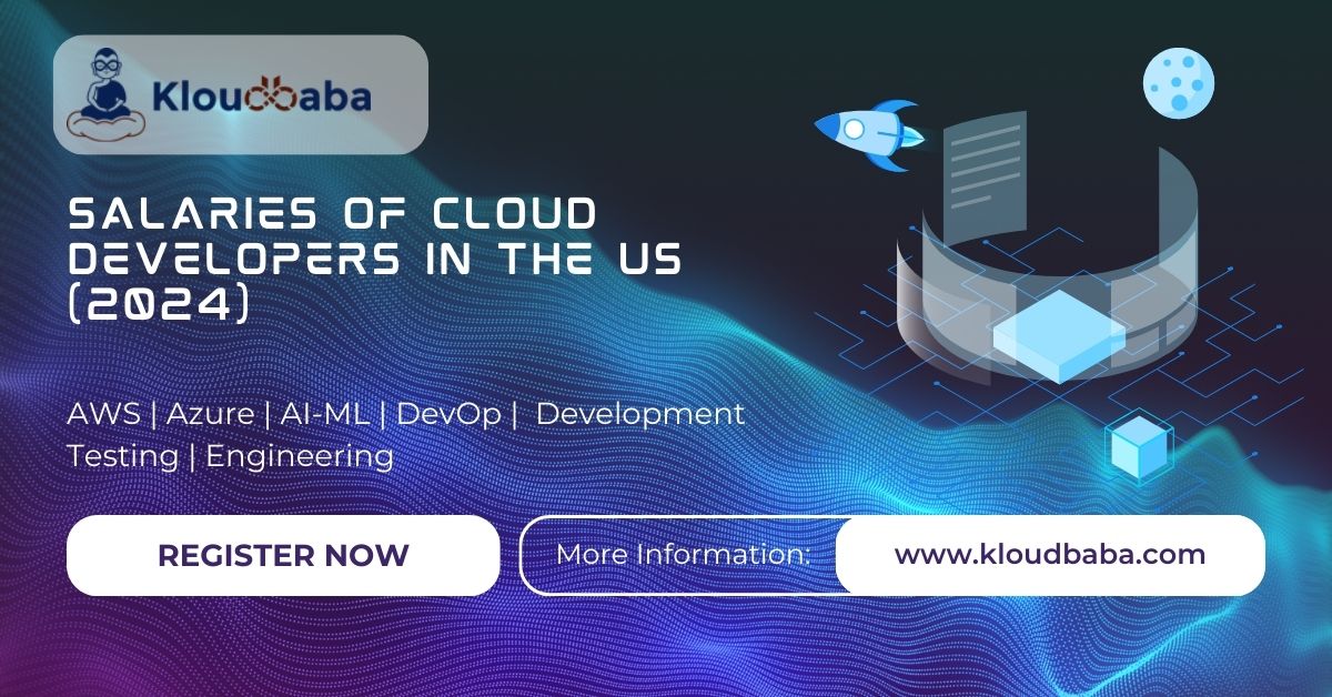Salaries of Cloud Developers in the US (2024)