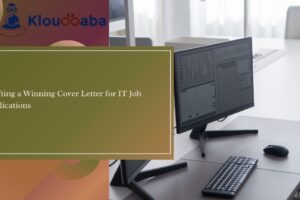 Crafting a Winning Cover Letter for IT Job Applications