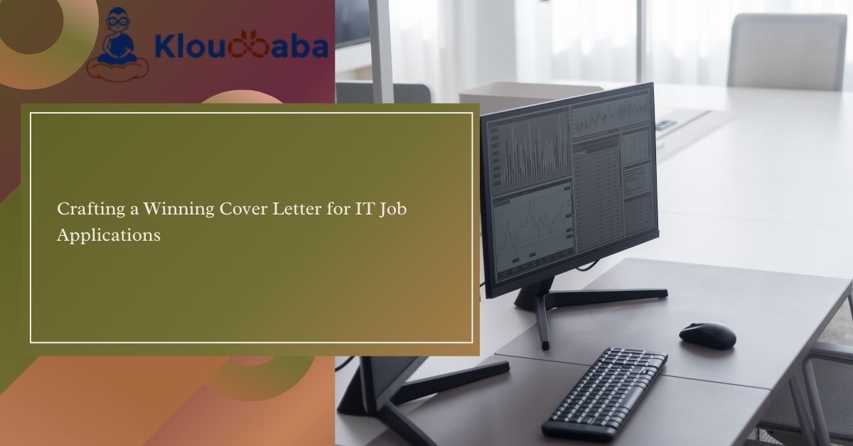 Crafting a Winning Cover Letter for IT Job Applications