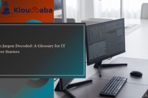 Tech Jargon Decoded A Glossary for IT Career Starters